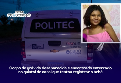 Corpo de grávida desaparecida é encontrado enterrado no quintal de casal que tentou registrar o bebê