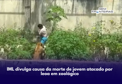 IML divulga causa da morte de jovem atacado por leoa em zoológico