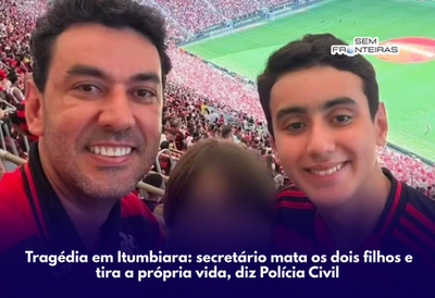  Tragédia em Itumbiara: secretário mata os dois filhos e tira a própria vida, diz Polícia Civil