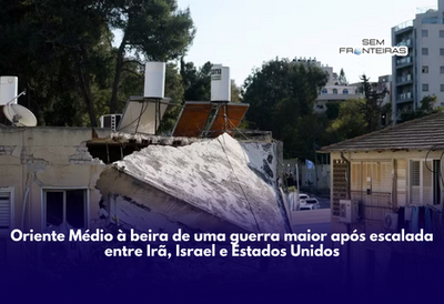 Oriente Médio à beira de uma guerra maior após escalada entre Irã, Israel e Estados Unidos 
