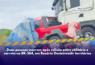 Duas pessoas morrem após colisão entre utilitário e carreta na BR-364, em Rosário Oesteinvadir territórios