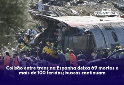 Colisão entre trens na Espanha deixa 69 mortos e mais de 100 feridos; buscas continuam
